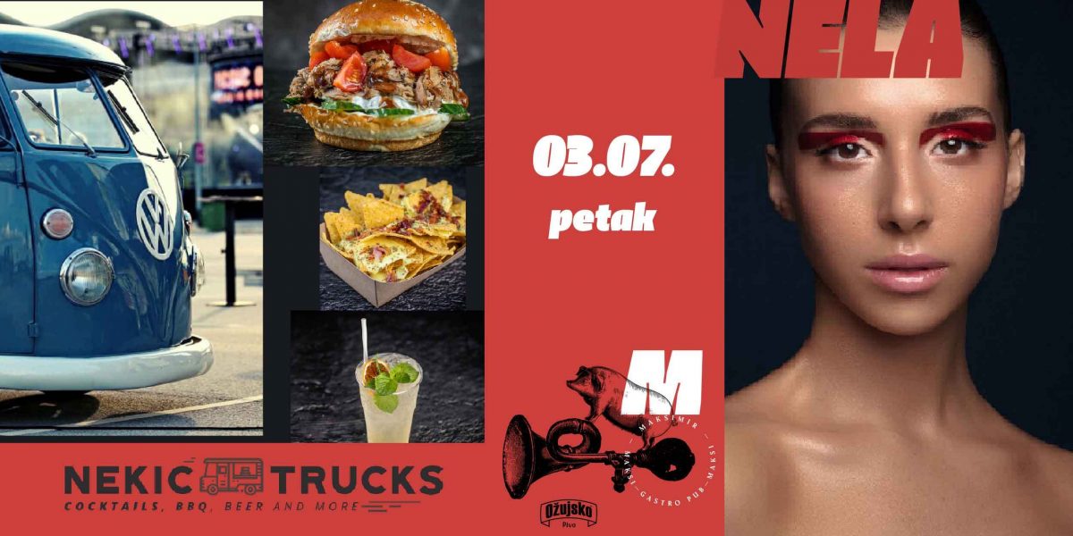 Nekić Trucks & Nela pripremaju Food & Mood petak u Maksi pubu!